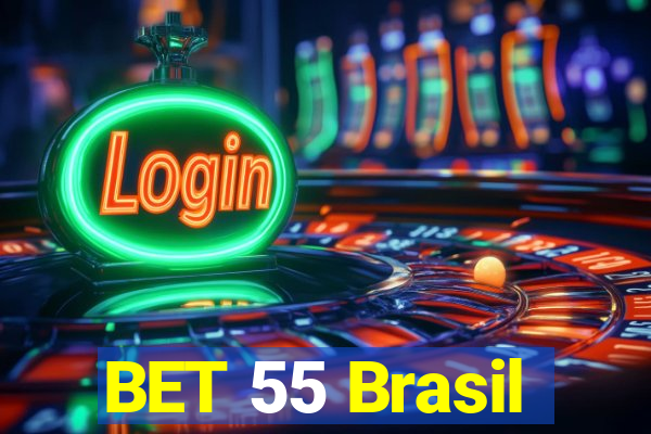 BET 55 Brasil